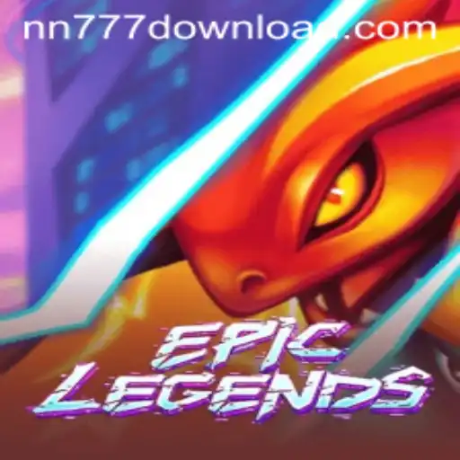 EpicLegends: The Revolutionary Gaming Experience with nn777